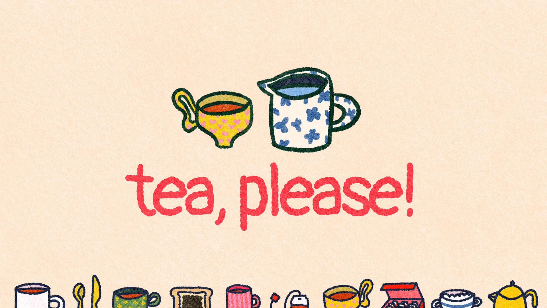 Please Have Some Tea Tea, Please! brings a cuppa and some calm to your mobile - Checkpoint